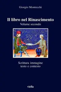 Giorgio Montecchi – Il libro nel Rinascimento