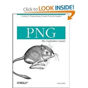 PNG: The Definitive Guide (Repost)