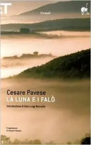 Cesare Pavese - La Luna E I Falò