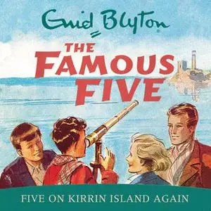 «Five On Kirrin Island Again» by Enid Blyton