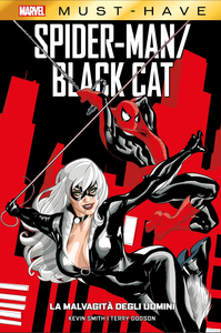 Must Have - Volume 38 - Spider-Man - Black Cat La Malvagità Degli Uomini