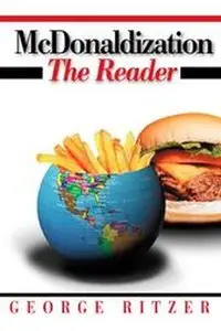 McDonaldization: The Reader