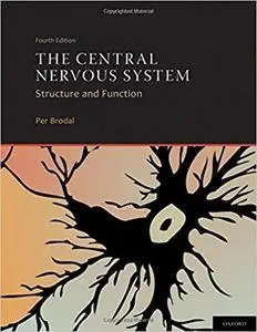 The Central Nervous System (4th Edition) (Repost)