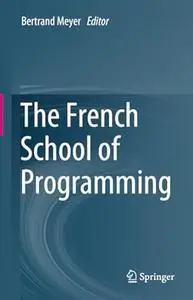 The French School of Programming