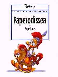I Classici della Letteratura by Disney - PaperOdissea e Paperiade