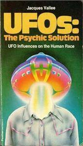 UFOs: The Psychic Solution