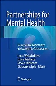 Partnerships for Mental Health: Narratives of Community and Academic Collaboration (Repost)