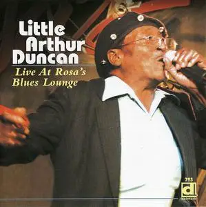 Little Arthur Duncan - Live At Rosa's Blues Lounge (2007)