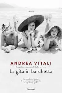 Andrea Vitali - La gita in barchetta