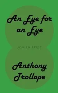 «An Eye for an Eye» by Anthony Trollope