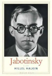 Jabotinsky: A Life