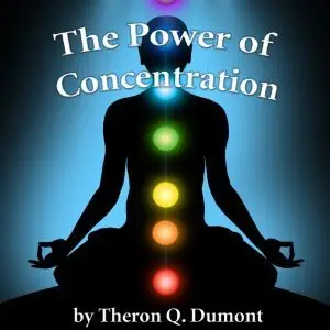 The Power of Concentration (Audiobook)