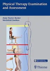 Physical Therapy Examination and Assessment