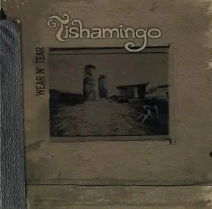 Tishamingo - Wear N' Tear (2005)