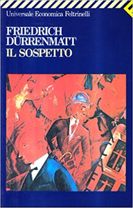 Il sospetto - Friedrich Dürrenmatt