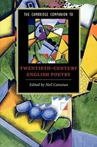 The Cambridge Companion to Twentieth-Century English Poetry (Cambridge Companions to Literature)