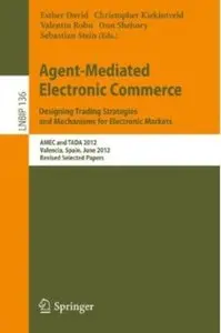 Agent-Mediated Electronic Commerce