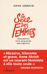 Le Sexe des Femmes : Fragments d'un discours belliqueux - Anne Akrich