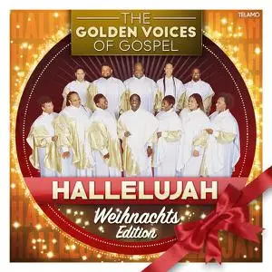 The Golden Voices of Gospel - Hallelujah: Weihnachts Edition (2022)