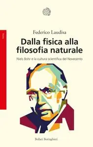 Federico Laudisa - Dalla fisica alla filosofia naturale