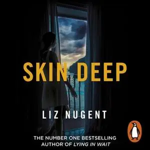 «Skin Deep» by Liz Nugent