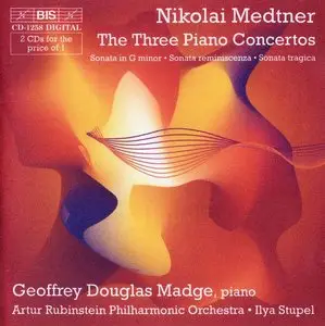 Nikolai Medtner The Three Piano Concertos