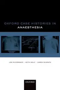 Oxford Case Histories: Anaesthesia (Repost)