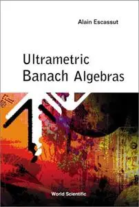 Ultrametric Banach Algebras