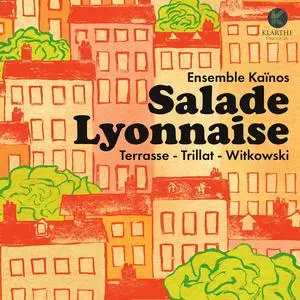 Julien Weber & Ensemble Kaïnos - Salade Lyonnaise (2023) [Official Digital Download 24/96]