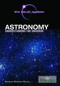 Astronomy: Understanding the Universe