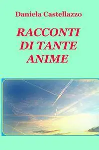 RACCONTI DI TANTE ANIME