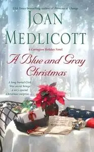 «A Blue and Gray Christmas» by Joan Medlicott