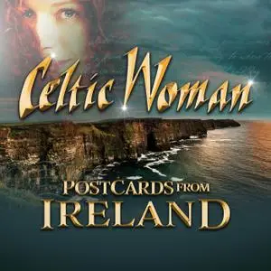 Celtic Woman - Postcards From Ireland (2021) [Official Digital Download]