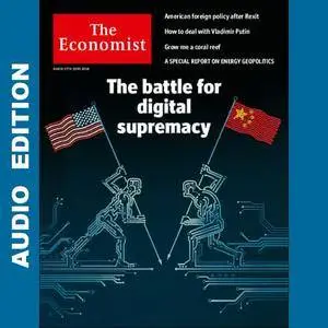 The Economist • Audio Edition • 17 March 2018