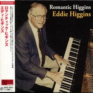 Eddie Higgins - Romantic Higgins (2009) {2012, Japanese Reissue}