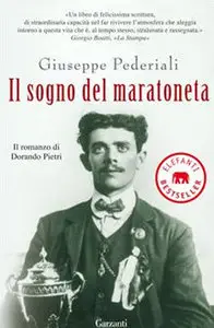 Giuseppe Pederiali - Il sogno del maratoneta