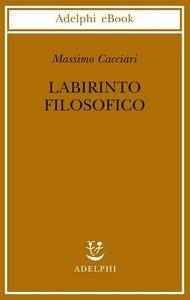Massimo Cacciari - Labirinto filosofico [Repost]