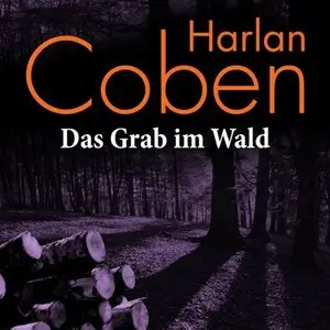 Harlan Coben - Das Grab im Wald