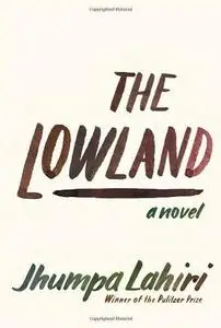 The Lowland (Repost)