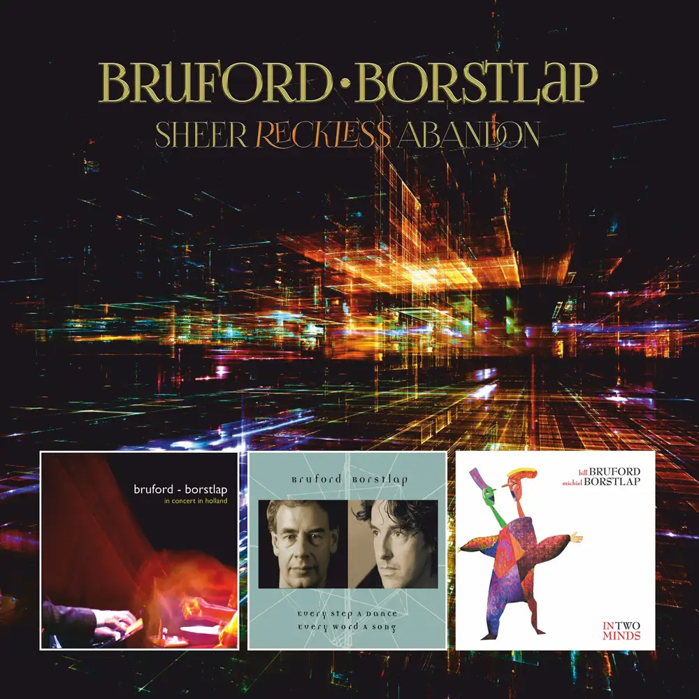 Bill Bruford & Michiel Borstlap - Sheer Reckless Abandon (2019)