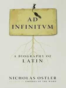 Ad Infinitum: A Biography of Latin (Repost)