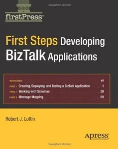 First Steps: Developing BizTalk Applications (Repost)