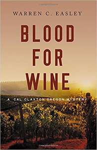 Blood for Wine - Warren C. Easley