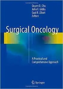 Surgical Oncology: A Practical and Comprehensive Approach