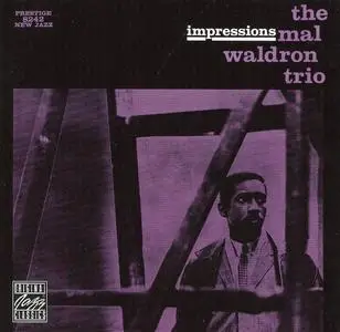 Mal Waldron - Impressions (1959) {Prestige--New Jazz OJCCD-132-2 rel 1992}