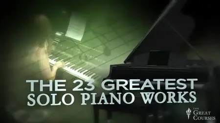 The 23 Greatest Solo Piano Works