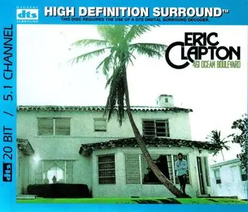 Eric Clapton - 461 Ocean Boulevard (1974) [DTS 5.1 High Definition Surround]