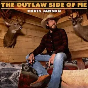 Chris Janson - The Outlaw Side Of Me (2023) [Official Digital Download]