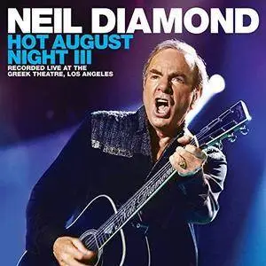 Neil Diamond - Hot August Night III (2018) [Official Digital Download 24/96]