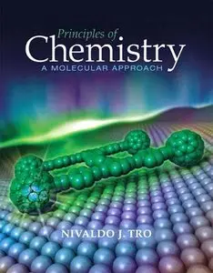 Principles of Chemistry: A Molecular Approach (repost)